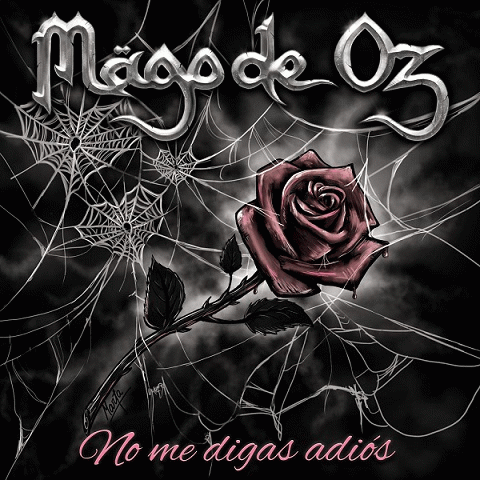 Mägo De Oz : No Me Digas Adiós